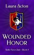 Wounded Honor (Strike Force Zulu, #3)... - Bild 1