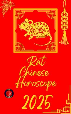 Rat Chinese Horoscope 2025 (eBook, ePUB) - Rubi, Alina