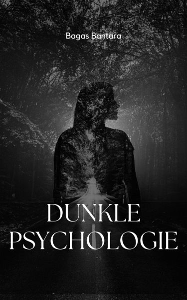 Dunkle Psychologie (eBook, ePUB)