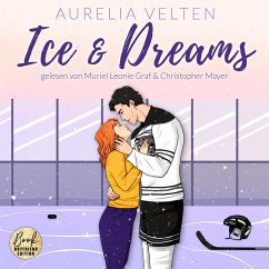 Cover Ice & Dreams: Spicy Hockey Romance (MP3-Download)