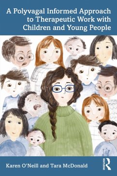 Cover A Polyvagal Informed Approach to Therapeutic Work with Children and Young People (eBook, ePUB)