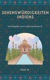 Sehenswürdigkeiten Indiens (eBook, ePUB)