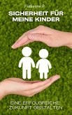 Sicherheit für meine Kinder (eBook, ePUB)