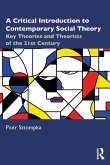 A Critical Introduction to Contemporary Social Theory (eBook, PDF)
