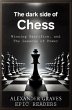 The Dark Side of Chess; Winning... - Bild 1