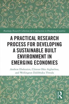 Cover A Practical Research Process for Developing a Sustainable Built Environment in Emerging Economies (eBook, ePUB)
