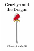Gruzhya and the Dragon (eBook, ePUB) Gruzhya and the Dragon (eBook, ePUB)