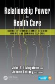 Relationship Power in Health Care (eBook, ePUB) Relationship Power in Health Care (eBook, ePUB)