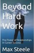 Beyond Hard Work; The Power of... - Bild 1