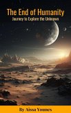 The End of Humanity (eBook, ePUB) The End of Humanity (eBook, ePUB)