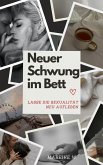 Neuer Schwung im Bett (eBook, ePUB)