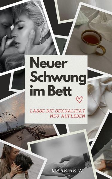 Neuer Schwung im Bett (eBook, ePUB)