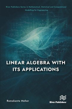 Linear Algebra with its Applications (eBook, PDF) - Meher, Ramakant