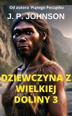 Dziewczyna Z Wielkiej Doliny 3. (eBook, ePUB)