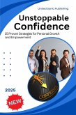 Unstoppable Confidence (eBook, ePUB)