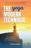 The Modern Yoga Technique::: (eBook, ePUB)