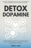 Dopamine Detox::: (eBook, ePUB)