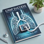 CPAP Success - Transforming Your Health (eBook, ePUB)
