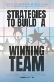 Strategies to Build a Winning Team: (eBook, ePUB)