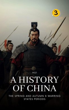 Cover The Spring and Autumn & Warring States Periods: A History of China (eBook, ePUB)