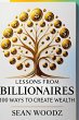 Lessons from Billionaires: 100 Ways to... - Bild 1