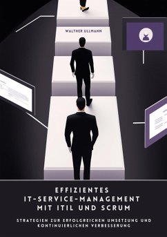 Effizientes IT-Service-Management mit ITIL und Scrum (eBook, ePUB) - Ullmann, Walther