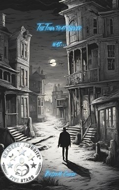 Cover The Town that Never was... (eBook, ePUB)