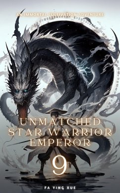 Unmatched Star Warrior Emperor (eBook, ePUB) - Xue, Fa Ying