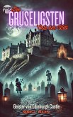 Geister von Edinburgh Castle (GKP Die gruseligsten Orte der Welt - Serie 1, #8) (eBook, ePUB) Geister von Edinburgh Castle (GKP Die gruseligsten Orte der Welt - Serie 1, #8) (eBook, ePUB)