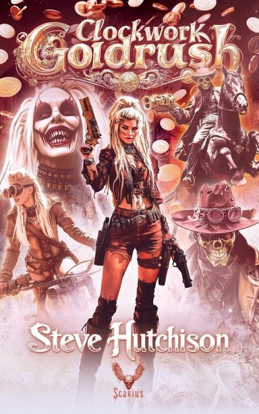 Clockwork Goldrush (eBook, ePUB) Clockwork Goldrush (eBook, ePUB)