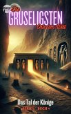 Das Tal der Könige (GKP Die gruseligsten Orte der Welt - Serie 1, #4) (eBook, ePUB) Das Tal der Könige (GKP Die gruseligsten Orte der Welt - Serie 1, #4) (eBook, ePUB)