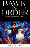 Bawk & Order Elite Adventure Unit (eBook, ePUB)