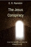The Jesus Conspiracy (eBook, ePUB) The Jesus Conspiracy (eBook, ePUB)