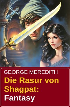Cover Die Rasur von Shagpat: Fantasy (eBook, ePUB)