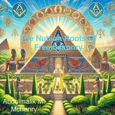 The Nubian Roots Of Freemasonry (eBook, ePUB)