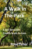 A Walk In The Park (eBook, ePUB)