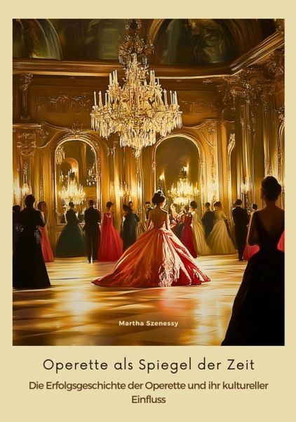 Operette als Spiegel der Zeit (eBook, ePUB) Operette als Spiegel der Zeit (eBook, ePUB)