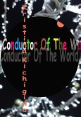 Conductor Of The World (eBook, ePUB) Conductor Of The World (eBook, ePUB)