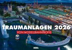 Traumanlagen von Modellbahnprofis Kalender 2026 Traumanlagen von Modellbahnprofis Kalender 2026