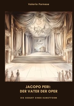 Cover Jacopo Peri: Der Vater der Oper