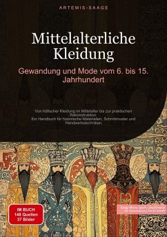Cover Mittelalterliche Kleidung: Gewandung und Mode vom 6. bis 15. Jahrhundert
