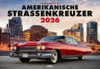 Amerikanische Straßenkreuzer Kalender 2026 Amerikanische Straßenkreuzer Kalender 2026