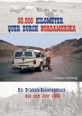 50.000 Kilometer quer durch Nordamerika 50.000 Kilometer quer durch Nordamerika