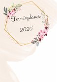 Terminplaner 2025 Terminplaner 2025