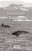 Schimären im Supermarkt Schimären im Supermarkt