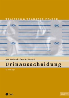 Urinausscheidung (Print inkl. digitaler Ausgabe, Neuauflage 2025) - ABZ Verbund Pflege HF