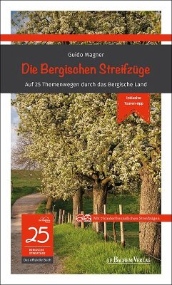 Die Bergischen Streifzüge - Wagner, Guido