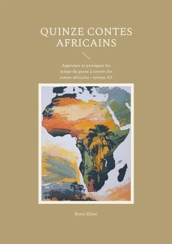 Quinze contes africains - Ehret, Boris