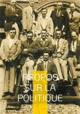 Propos sur la politique Propos sur la politique
