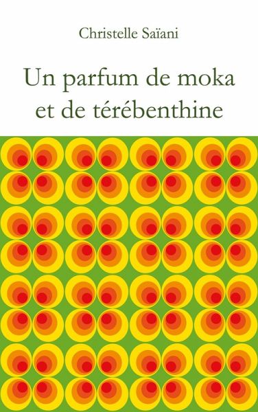 Un parfum de moka et de térébenthine Un parfum de moka et de térébenthine